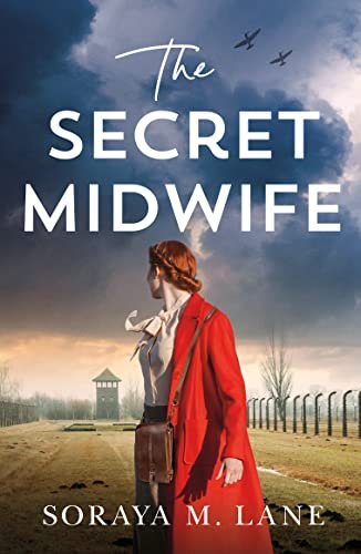 Book cover for "The Secret Midwife" by Soraya M Lane