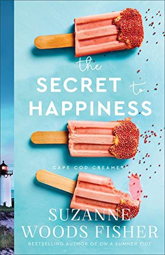 Book cover for "The Secret to Happiness" by Suzanne Woods Fisher