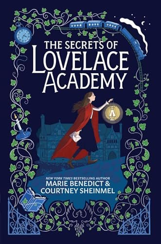 Book cover for "The Secrets of Lovelace Academy" by Marie Benedict