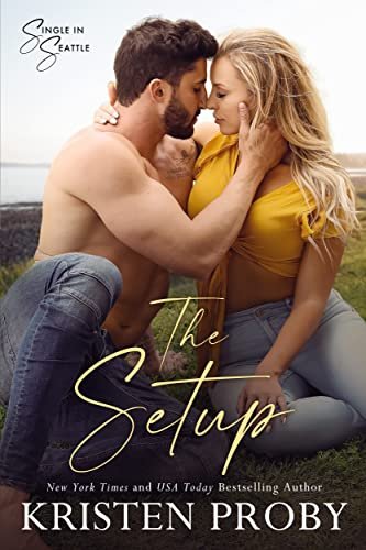 Book cover for "The Setup" by Kristen Proby