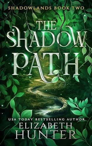 Book cover for "The Shadow Path" by Elizabeth Hunter