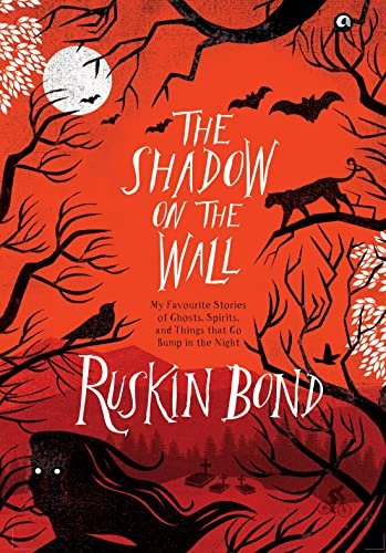 Book cover for "The Shadow on the Wall" by Ruskin Bond