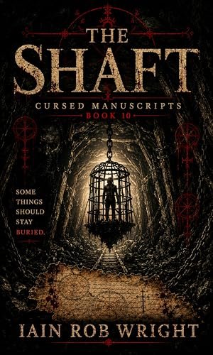 Book cover for "The Shaft" by Iain Rob Wright