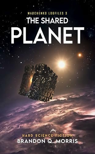 Book cover for "The Shared Planet" by Brandon Q Morris