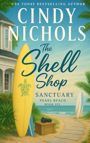 Book cover for "The Shell Shop Sanctuary" by Cindy Nichols