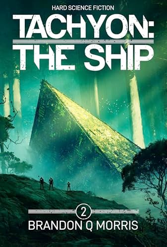 Book cover for "The Ship" by Brandon Q Morris