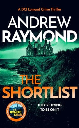 Book cover for "The Shortlist" by Andrew Raymond