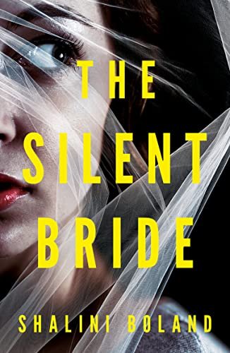 Book cover for "The Silent Bride" by Shalini Boland