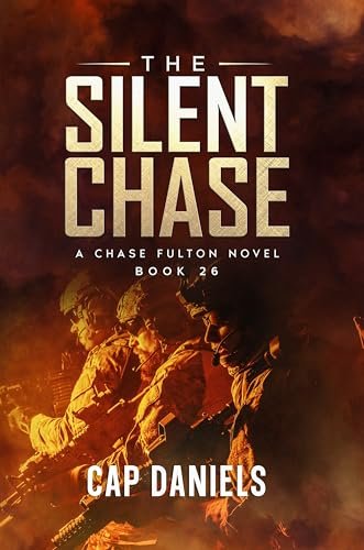 Book cover for "The Silent Chase" by Cap Daniels