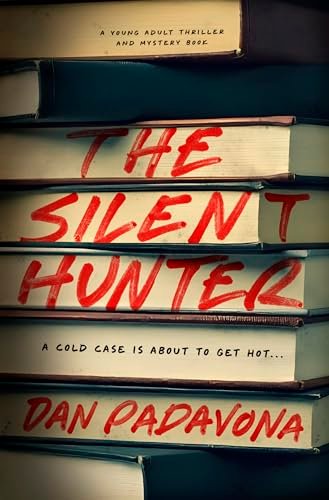 Book cover for "The Silent Hunter" by Dan Padavona
