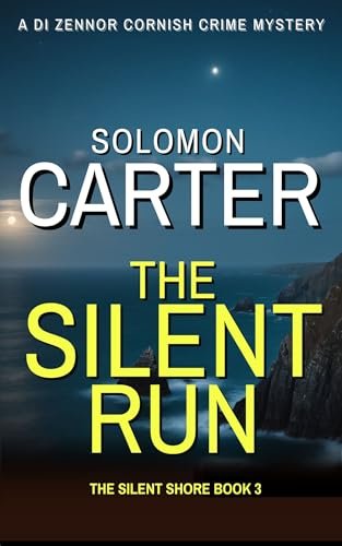 Book cover for "The Silent Run" by Solomon Carter