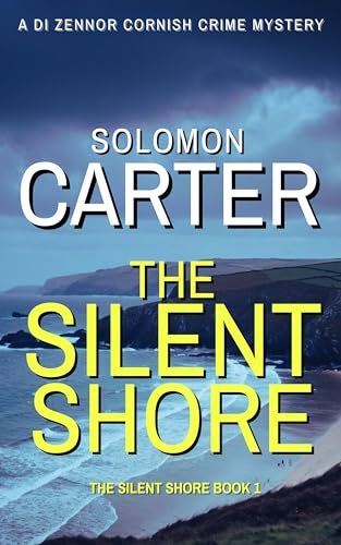Book cover for "The Silent Shore" by Solomon Carter