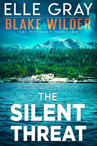 Book cover for "The Silent Threat" by Elle Gray