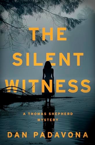 Book cover for "The Silent Witness" by Dan Padavona