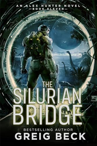 Book cover for "The Silurian Bridge" by Greig Beck
