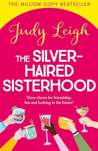 Book cover for "The Silver-Haired Sisterhood" by Judy Leigh
