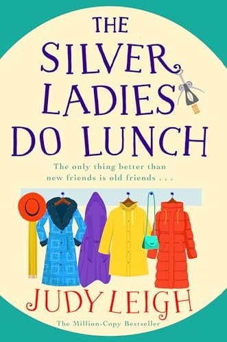Book cover for "The Silver Ladies Do Lunch" by Judy Leigh