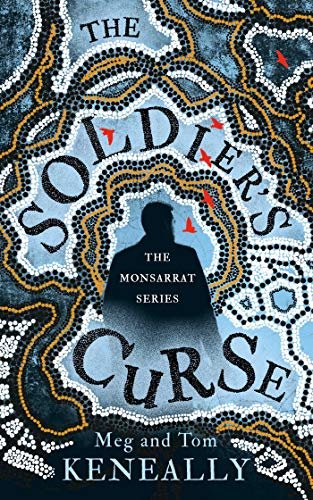 Book cover for "The Soldier's Curse" by Thomas Keneally