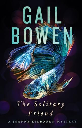 Book cover for "The Solitary Friend" by Gail Bowen