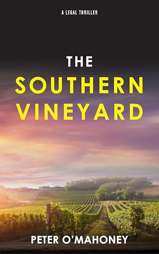 Book cover for "The Southern Vineyard" by Peter O'Mahoney