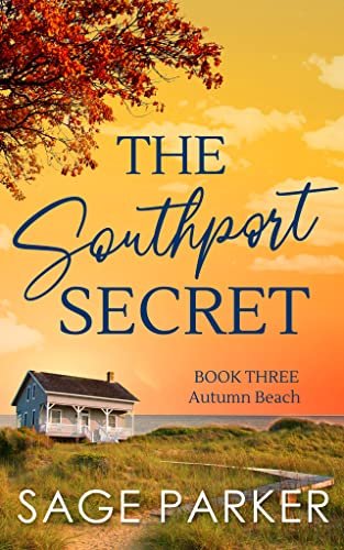 Book cover for "The Southport Secret Book 3" by Sage Parker