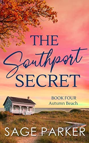 Book cover for "The Southport Secret Book 4" by Sage Parker