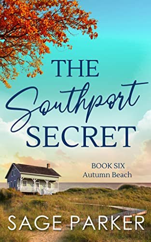 Book cover for "The Southport Secret Book 6" by Sage Parker