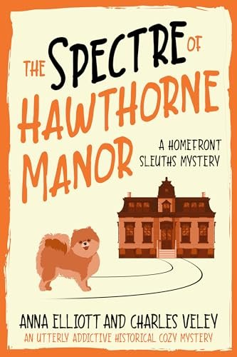 Book cover for "The Spectre of Hawthorne Manor" by Anna Elliott