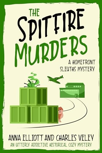 Book cover for "The Spitfire Murders" by Anna Elliott