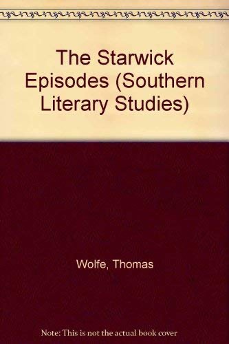 Book cover for "The Starwick Episodes" by Thomas Wolfe