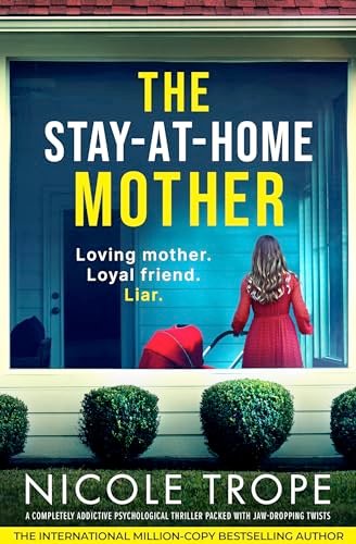 Book cover for "The Stay-at-Home Mother" by Nicole Trope