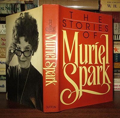 Book cover for "The Stories of Muriel Spark" by Muriel Spark