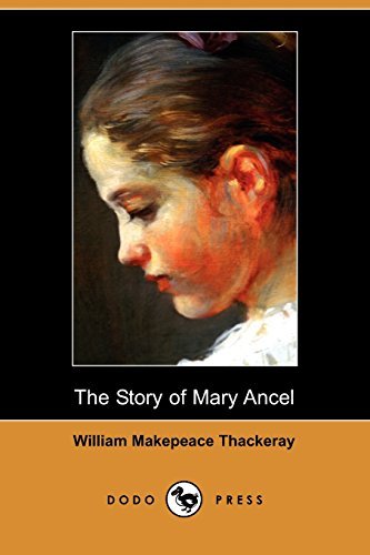 Book cover for "The Story of Mary Ancel" by William Makepeace Thackeray
