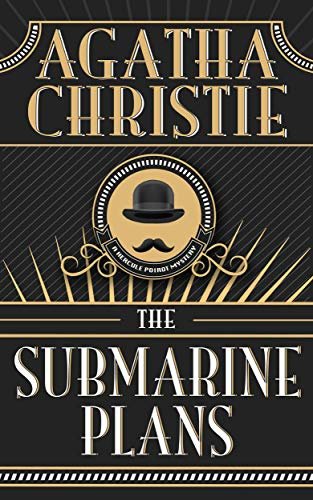 Book cover for "The Submarine Plans" by Agatha Christie