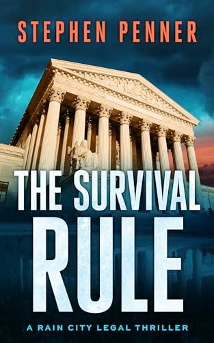 Book cover for "The Survival Rule" by Stephen Penner