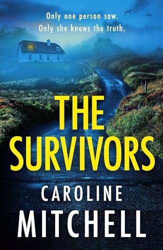 Book cover for "The Survivors" by Caroline Mitchell