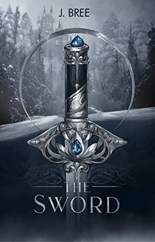 Book cover for "The Sword" by J Bree