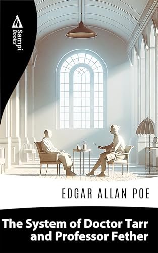 Book cover for "The System of Doctor Tarr and Professor Fether" by Edgar Allan Poe