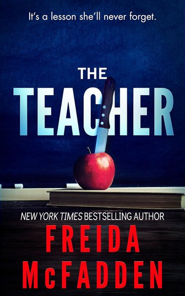 Book cover for "The Teacher" by Freida McFadden