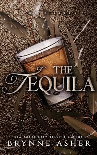 Book cover for "The Tequila" by Brynne Asher