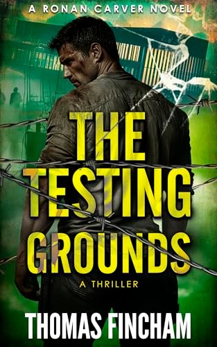 Book cover for "The Testing Grounds" by Thomas Fincham