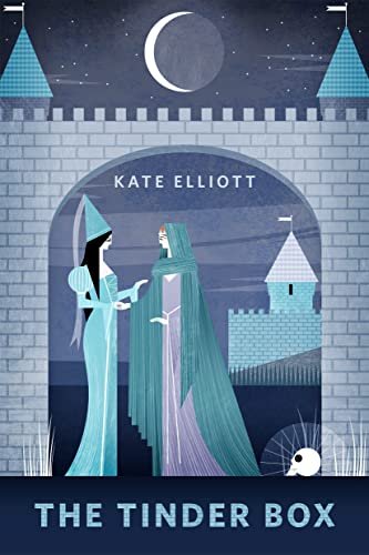Book cover for "The Tinder Box" by Kate Elliott