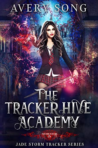 Book cover for "The Tracker Hive Academy: Semester Five" by Avery Song