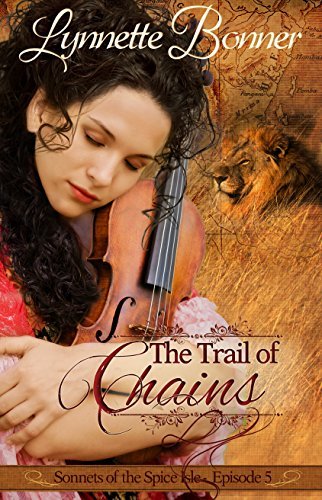 Book cover for "The Trail of Chains" by Lynnette Bonner