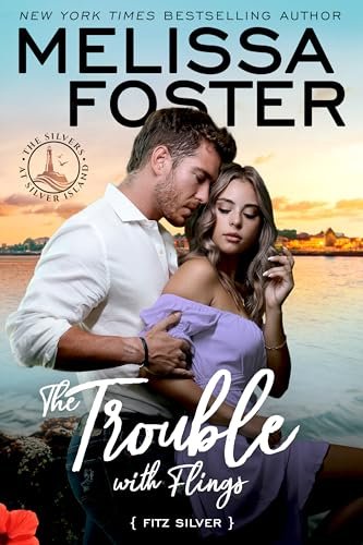 Book cover for "The Trouble with Flings" by Melissa Foster