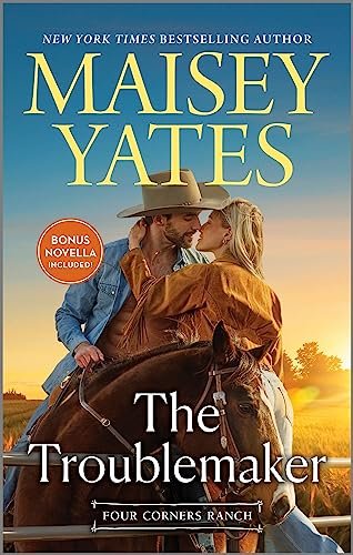 Book cover for "The Troublemaker" by Maisey Yates