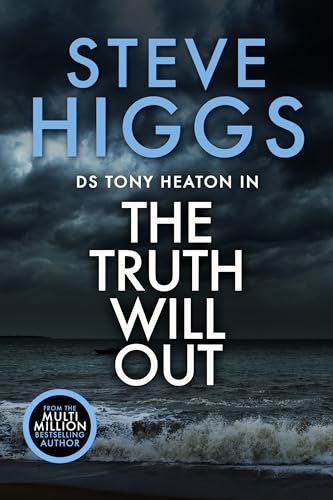 Book cover for "The Truth Will Out" by Steve Higgs