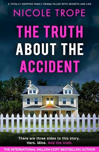Book cover for "The Truth about the Accident" by Nicole Trope