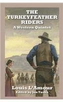 Book cover for "The Turkeyfeather Riders" by Louis LAmour