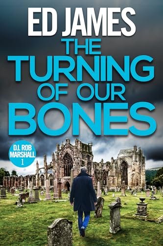 Book cover for "The Turning of our Bones" by Ed James